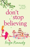 Don't Stop Believing 183889943X Book Cover