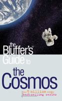 The Bluffer's Guide to the Cosmos 1903096421 Book Cover