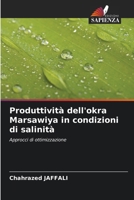 Produttività dell'okra Marsawiya in condizioni di salinità (Italian Edition) 620959347X Book Cover