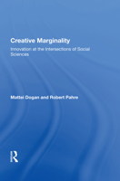 Creative Marginality: Innovation at the Intersections of Social Sciences 0367014661 Book Cover