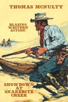 Showdown at Snakebite Creek B0C2SPBRRH Book Cover