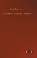 The Literature of the Old Testament [microform] 1514333449 Book Cover