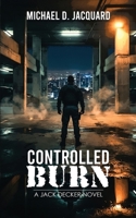 Controlled Burn B0HFPZ4HJ6 Book Cover