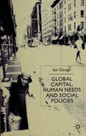 Global Capital, Human Needs and Social Policies 0333926870 Book Cover