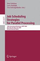 Job Scheduling Strategies for Parallel Processing: 9th International Workshop, JSSPP 2003, Seattle, WA, USA, June 24, 2003, Revised Papers 3540253300 Book Cover