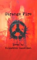 Strange Fire B0DVD9C21Z Book Cover