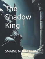 The Shadow King B0FVVNSZTQ Book Cover