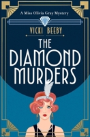 Miss Olivia Gray Mystery Book 1: An Absolutely Gripping English Golden Age Cozy Murder Mystery 1399759019 Book Cover