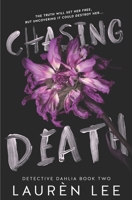 Chasing Death (Detective Dahlia) B08FP5NPSJ Book Cover