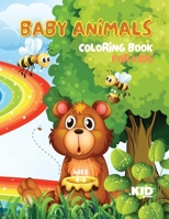 Baby Animals Coloring Book for Kids: Coloring Book for Girls and Boys Ages 4-8, Children Activity Book Featuring 48 Cute Illustrations for Hours of ... Kindergarten and Preschools Educational Books 4991342708 Book Cover