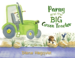 Parny and the BIG Green Tractor 1925049302 Book Cover