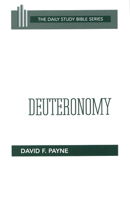 Deuteronomy (Daily Study Bible) (Daily Study Bible (Westminster Paperback)) 0664245803 Book Cover