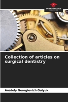 Collection of articles on surgical dentistry 6209361552 Book Cover