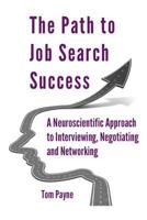 The Path to Job Search Success 1511489545 Book Cover