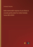 Delle memorabili imprese di una flotta di crociati partita dalle foci della Schelda l'anno MCLXXXIX (Italian Edition) 3385083176 Book Cover