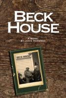 Beck House 1938436695 Book Cover