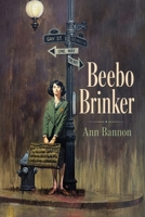 Beebo Brinker (The Beebo Brinker Chronicles) 1667669141 Book Cover