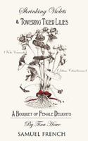Shrinking Violets and Towering Tigerlillies: A Bouquet of Female Delights 0573696764 Book Cover