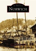 Norwich (Images of America: Connecticut) 0738534803 Book Cover