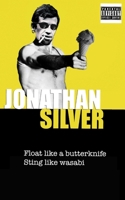 Float Like a Butterknife Sting Like Wasabi 1673344895 Book Cover