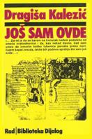 Jos Sam Ovde 8609002632 Book Cover