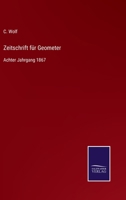 Zeitschrift für Geometer: Achter Jahrgang 1867 3752519800 Book Cover