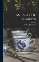An Essay Of Scarabs 101675437X Book Cover