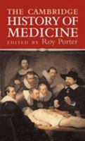 The Cambridge Illustrated History of Medicine