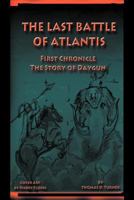 The Last Battle of Atlantis 1477298517 Book Cover
