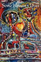 Some Women's Lives 1935514482 Book Cover