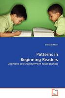 Patterns in Beginning Readers: Cognitive and Achievement Relationships 3639171306 Book Cover