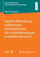 Subjektive Wahrnehmung und Bewertung Fahrbahninduzierter Gier- und Wankbewegungen Im Virtuellen Fahrversuch 3658302208 Book Cover