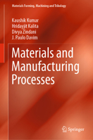 Materials and Manufacturing Processes 3030210650 Book Cover