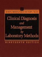 Clinical Diagnosis and Management by Laboratory Methods 0721660304 Book Cover