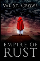 Empire of Rust 1535098317 Book Cover