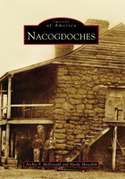 Nacogdoches 0738578614 Book Cover