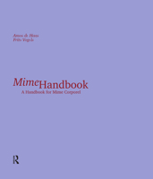 Mime Handbook: A Handbook for Mime Corporel 9463720480 Book Cover