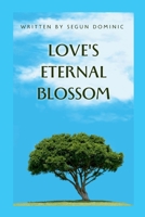 Love's Eternal Blossom 4417149429 Book Cover