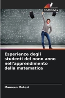 Esperienze degli studenti del nono anno nell'apprendimento della matematica (Italian Edition) 6207174100 Book Cover