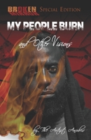 My People Burn: and Other Visions — Broken Mirror Special Edition 173703624X Book Cover