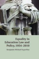 Equality in Education Law and Policy, 1954-2010 1107460050 Book Cover