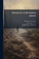 Niemtsy o Russkoi armii 1179474554 Book Cover