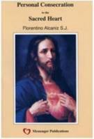 Personal Consecration to the Sacred Heart 1872245315 Book Cover