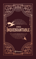 Diario Oficial Alas de Hierro: Eres Inquebrantable. Tapa Dura / Official Iron Flame Journal: You Are Unbreakable (Spanish Edition) 607393758X Book Cover