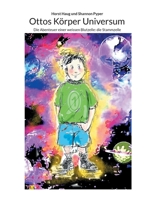 Ottos Körper Universum: Die Abenteuer einer weissen Blutzelle: die Stammzelle (German Edition) 3769315499 Book Cover