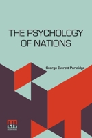 The Psychology Of Nations: A Contribution To The Philosophy Of History 9361389564 Book Cover