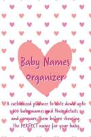 Baby Names Organizer: Planner To help you choose the right name for your baby :  Expecting women / Baby Shower / Pregnancy Gift : Pink heart design 1093493259 Book Cover