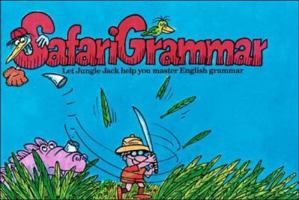 Safari Grammar: A Pleasant and Educational Trip Through Grammarland 0844254665 Book Cover