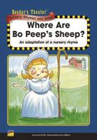 Where Are Bo Peep's Sheep? Reader's Theater 1608591719 Book Cover