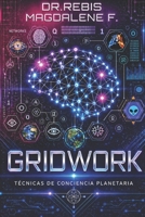 GRIDWORK (Alquimia y Amor) (Spanish Edition) B0GQPFQ33M Book Cover